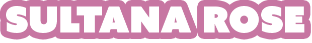 Sultana Rose